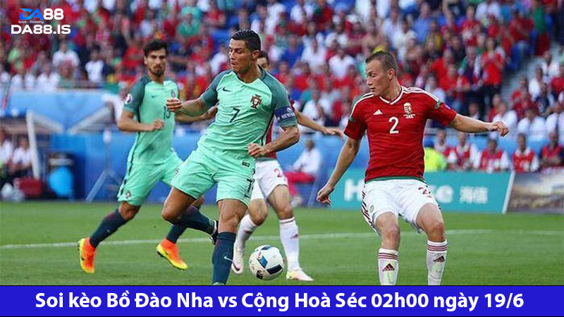 Soi kèo Bồ Đào Nha vs Cộng Hoà Séc